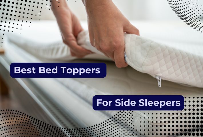 best bed topper for side sleeper